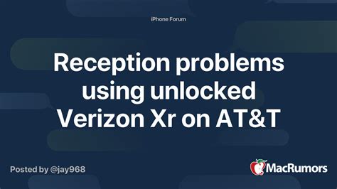 It piqued my interest because I was having more issues than ever before. . Verizon reception issues